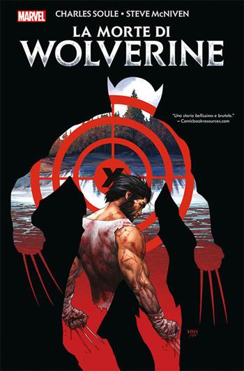 La morte di Wolverine - Charles Soule, Steve McNiven - Libro Panini Comics 2019, Marvel | Libraccio.it