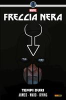   Freccia Nera. Tempi duri