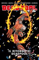   Il ritorno di Deadpool. Deadpool classic. Vol. 16