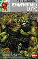   La fine. Iron Man/Punisher/Hulk. The end collection. Vol. 3