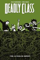 1988. La fossa dei serpenti. Deadly Class. Vol. 3