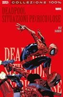 Situazioni pe(rico)lose. Deadpool. Vol. 4