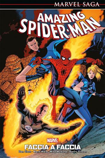 Faccia a faccia. Spider-Man - Dan Slott, Mark Waid, Mike McKone - Libro Panini Comics 2021, Marvel | Libraccio.it