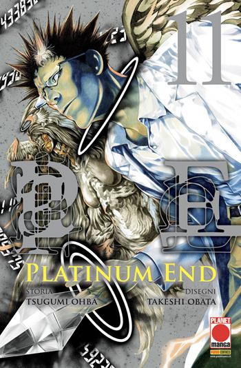 Platinum end. Vol. 11 - Tsugumi Ohba - Libro Panini Comics 2019, Planet manga | Libraccio.it