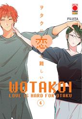 Wotakoi. Love is hard for otaku. Vol. 4