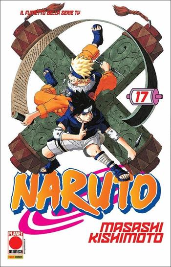 Naruto. Vol. 17 - Masashi Kishimoto - Libro Panini Comics 2020, Planet manga | Libraccio.it