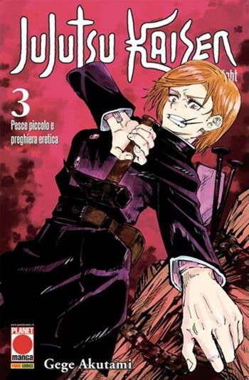 Jujutsu Kaisen. Sorcery Fight. Vol. 3: Pesce piccolo e preghiera eretica - Gege Akutami - Libro Panini Comics 2021, Planet Manga. Manga hero | Libraccio.it