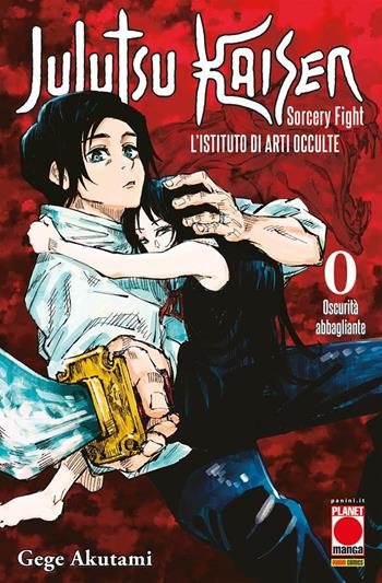 L' istituto di arti occulte. Jujutsu Kaisen. Sorcery Fight. Vol. 0: Oscurità abbagliante - Gege Akutami - Libro Panini Comics 2021, Planet Manga. Manga hero | Libraccio.it