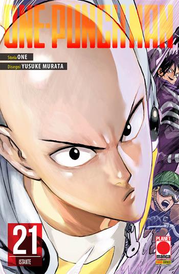 One-Punch Man. Vol. 21: Istante - One - Libro Panini Comics 2021, Planet manga | Libraccio.it