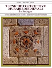 Tecniche costruttive. Murarie medievali. La Sardegna