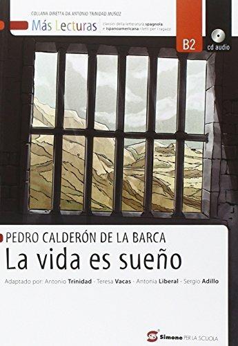 La vida es sueno. Con espansione online - Pedro Calderón de la Barca - Libro Simone per la Scuola 2014 | Libraccio.it