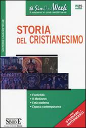Storia del cristianesimo. L'antichità. Il medioevo. L'età moderna. L'epoca contemporanea