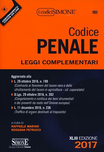 Codice penale. Leggi complementari. Con aggiornamento online  - Libro Edizioni Giuridiche Simone 2017, I Codici Simone | Libraccio.it