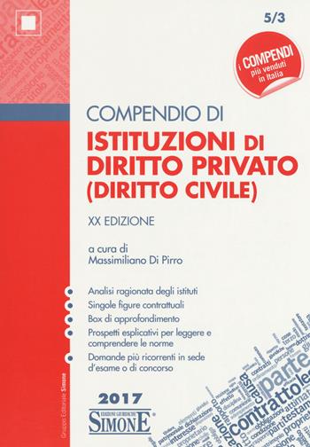 Compendio di istituzioni di diritto privato (diritto civile)  - Libro Edizioni Giuridiche Simone 2017, Compendi | Libraccio.it