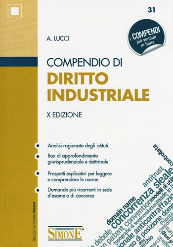 Compendio di diritto industriale - A. Lucci - Libro Edizioni Giuridiche Simone 2017, Compendi | Libraccio.it