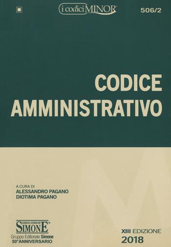Codice amministrativo  - Libro Edizioni Giuridiche Simone 2018, I Codici Simone minor | Libraccio.it