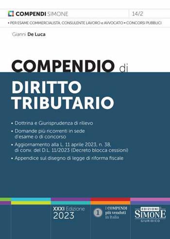 Compendio di diritto tributario - Gianni De Luca - Libro Edizioni Giuridiche Simone 2023, Compendi | Libraccio.it