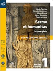 Sermo et humanitas lessico. Manuale. Ediz. gialla. Vol. 1