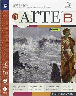 In arte. Vol. B. Extrakit. Con e-book. Con espansione online - S. Zuffi, M. Romagnoli, A. Baldanzi - Libro Bompiani 2015 | Libraccio.it