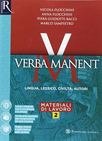 Verba manent. Con e-book. Con 2 espansioni online. Vol. 2: Esercizi - Anna Flocchini, Nicola Flocchini, Marco Sampietro - Libro Sansoni 2017 | Libraccio.it