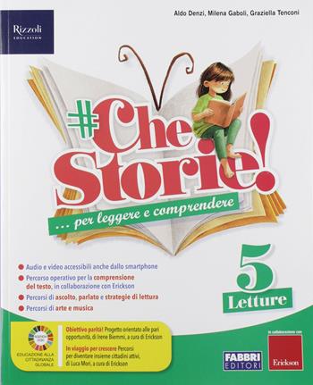 #CheStorie! Sussidiario dei linguaggi. Per la 5ª classe elementare. Con e-book. Con espansione online - Aldo Denzi, Milena Gaboli, Graziella Tenconi - Libro Fabbri 2019 | Libraccio.it