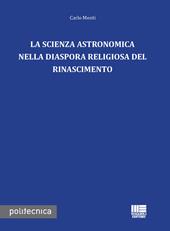La scienza astronomica nella diaspora religiosa del rinascimento