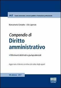 Compendio di diritto amministrativo - Biancamaria Consales, Lilla Laperuta - Libro Maggioli Editore 2017, Moduli | Libraccio.it