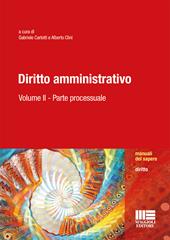 Diritto amministrativo. Vol. 2: Parte processuale.