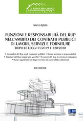 Funzioni e responsabilità del RUP nell’ambito dei contratti pubblici di lavori, servizi e forniture dopo le Leggi 55/2019 e 120/2020