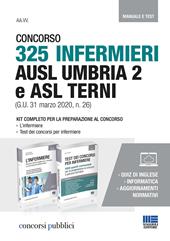 Concorso 325 Infermieri AUSL Umbria 2 e ASL Terni (G.U. 31 marzo 2020, n. 26). Manuale e Test. Con Contenuto digitale per accesso on line
