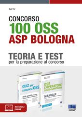 Concorso 100 OSS operatori socio-sanitari ASL Bologna. Kit di preparazione. Manuale completo + Quiz commentati