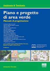 Piano e progetto di area verde. Manuale di progettazione