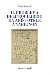 Il problema dell'equilibrio da Aristotele a Varignon