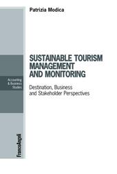 Sustainable tourism management and monitoring. Destination, business and stakeholder perspectives