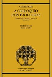 A colloquio con Paolo Lioy. Letteratura, scienza, politica (1851-1905)