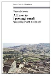 Attraverso i paesaggi rurali. Questioni e progetti di territorio