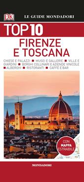 Firenze e la Toscana. Con mappa