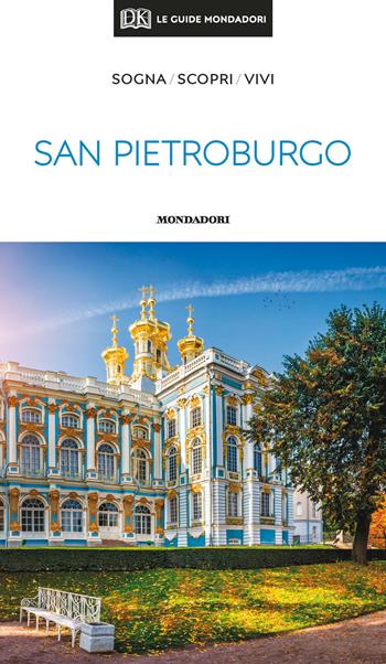 San Pietroburgo  - Libro Mondadori Electa 2020, Le guide Mondadori | Libraccio.it