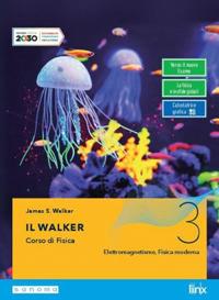 Il Walker. Con e-book. Con espansione online. Vol. 3 - James S. Walker - Libro Pearson 2020 | Libraccio.it