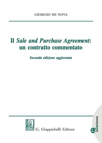 Il «sale and purchase agreement»: un contratto commentato. Con e-book - Giorgio De Nova - Libro Giappichelli 2016 | Libraccio.it