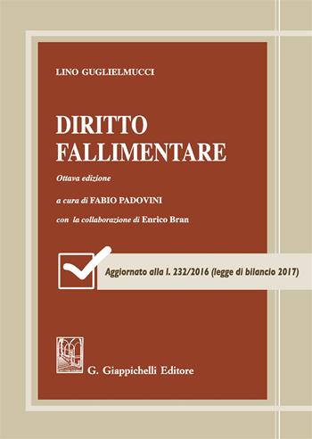 Diritto fallimentare - Lino Guglielmucci - Libro Giappichelli 2017 | Libraccio.it