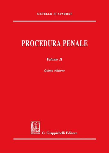Procedura penale. Vol. 2 - Metello Scaparone - Libro Giappichelli 2017 | Libraccio.it