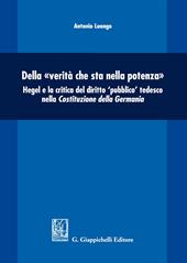 Della «verità che sta nella potenza». Hegel e la critica del diritto «pubblico» tedesco nella Costituzione della Germania