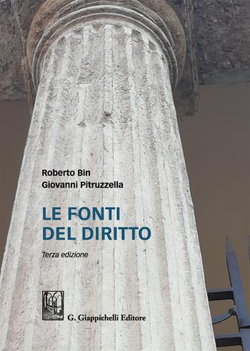 Le fonti del diritto - Roberto Bin, Giovanni Pitruzzella - Libro Giappichelli 2019 | Libraccio.it