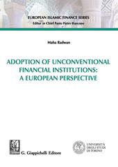 Adoption of unconventional financial institutions: a European perspective