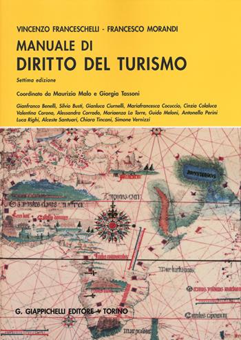 Manuale di diritto del turismo - Vincenzo Franceschelli, Francesco Morandi - Libro Giappichelli 2019 | Libraccio.it