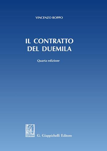 Il contratto del duemila - Vincenzo Roppo - Libro Giappichelli 2020 | Libraccio.it