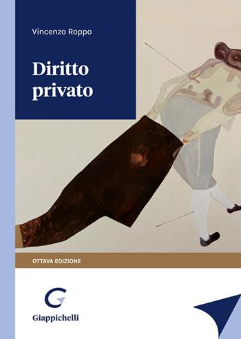 Diritto privato - Vincenzo Roppo - Libro Giappichelli 2022 | Libraccio.it