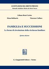 Famiglia e successioni. Le forme di circolazione della ricchezza familiare