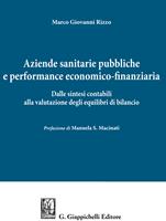 Aziende sanitarie pubbliche e performance economico-finanziaria. Dalle sintesi contabili alla valutazione degli equilibri di bilancio